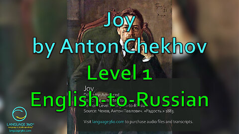 Joy, by Anton Chekhov: Level 1 - English-to-Russian