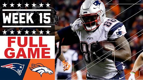 Patriots vs Broncos FULL GAME - NFL Week 15 2016