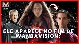 TOBEY MAGUIRE SpiderMan no fim de Wandavision? Magneto?!!!
