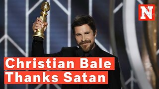 Christian Bale Thanked Satan for Inspiration, Stage Names, Demons + Kesha, The Pussy Cat Dolls, Escorts + Witchcraft, Movies That Target Children