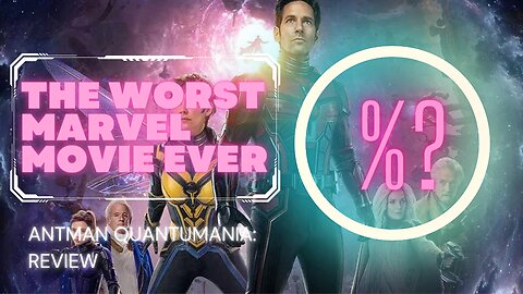 The End of Marvel - Antman Quantumania Is a Disgrace