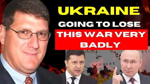 Scott Ritter - Ukraine going to lose this war very badly, Ukraine has no air defense against Russia