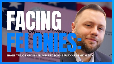 Trump Electors Under Fire: Shane Trejo Exposes Michigan's Political Showdown!