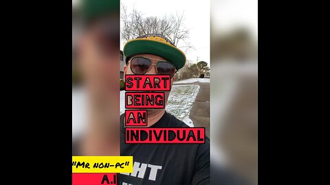 MR. NON-PC- Start Being An Individual
