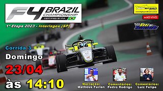 FÓRMULA 4 BRAZILIAN CHAMPIONSHIP | Corrida 3 | 1ª Etapa 2023 | Interlagos (SP) | Ao Vivo