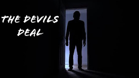 Warning of The Devils Deal Horror Story