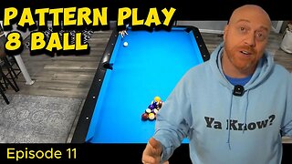 Let's PICK a PATTERN! 8 Ball Pattern Play - ep. 11