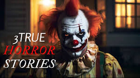 3 True Creepy Clown Stories/Encounters