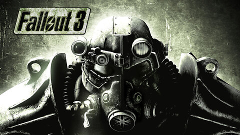 FALLOUT 3 (7-29-2024) FULL SCREEN