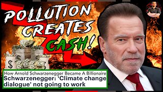 Arnold Schwarzenegger Vows to TERMINATE Pollution to Get Even RICHER!