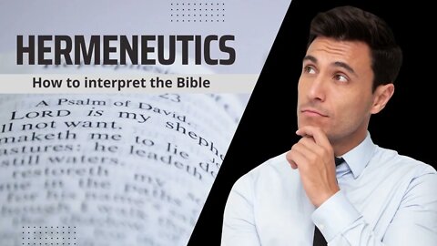 Hermeneutics 101 - A Crash Course