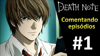 Death Note | Comentando Episódios #1