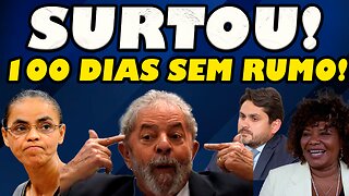 O SURTO de Lula e os 100 dias SEM GOVERNO