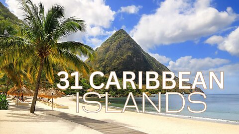 31 Most Beautiful Caribbean Islands - Travel Video