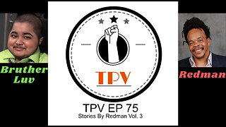 TPV EP 75 – Stories By Redman Vol. 3 - School Journey