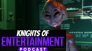 Knights of Entertainment Podcast Episode 33 "The Asgard"