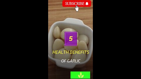 TOP 5 HEALTH BENEFITS OF GARLIC