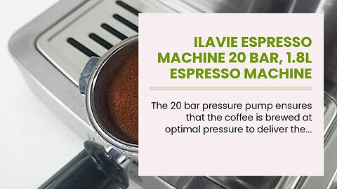 ILAVIE Espresso Machine 20 Bar, 1.8L Espresso Machine with Milk Frother with Temperature & Time...