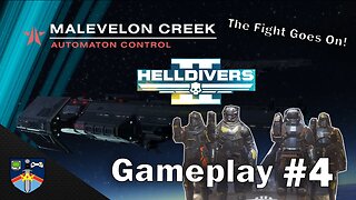 The Battle for Malevelon Creek Continues!! | HGEmpire | Gameplay #4 No Commentary