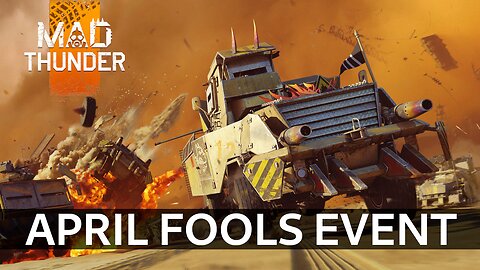 Mad Max meets Crossout in War Thunder! ~ Mad Thunder April Fools Event
