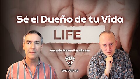 Sé el Dueño de tu Vida con Antonio Morán Fernández