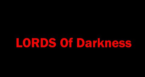LORDS OF Darkness