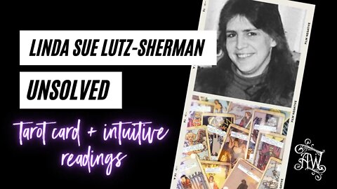 Linda Sue Lutz-Sherman Psychic Reading