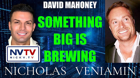 Nicholas Veniamin with David Mahoney Say's Something Big Is Brewing
