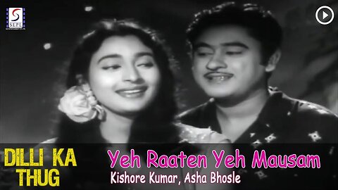 Yeh Ratein Yeh Mausam | Dilli Ka Thug (1958) | Nutan | Asha Bhosle | Kishore Kumar Hit Songs