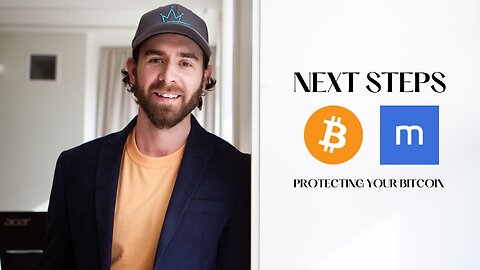 HOW TO PROTECT YOUR BITCOIN - THE NEXT STEPS!!