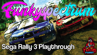 FUNKYSPECTRUM - Sega Rally 3 playthrough