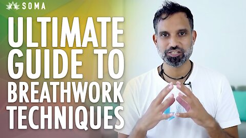 THE ULTIMATE GUIDE TO BREATHWORK TECHNIQUES AND MISCONCEPTIONS ABOUT BREATHWORK - SOMA Breath