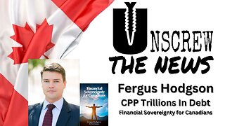 Fergus Hodgson | Canada PONZI Plan, Trillions In Debt