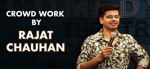 Ameeron ka Accent | Crowdwork | Stand up comedy by Rajat Chauhan (48th Video)