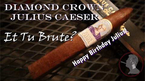 Diamond Crown Julius Caeser Et Tu Brute? Jonose Cigars Review
