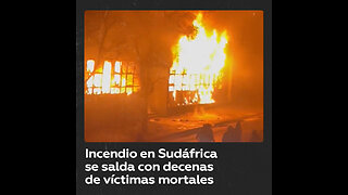 Incendio en un edificio deja al menos 63 muertos en Sudáfrica