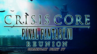 #CrisisCoreFinalFantasyVIIReunion Gameplay Part 4 #pacific414 Final Fantasy Crisis Core