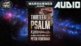 WARHAMMER 40K AUDIO: The Thirteenth Psalm Peter Fehervari