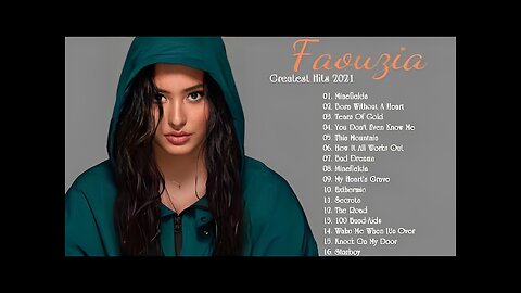 FAOUZIA Greatest Hits Full Album 2021 -- F A O U Z I A Best Songs Playlist 2021