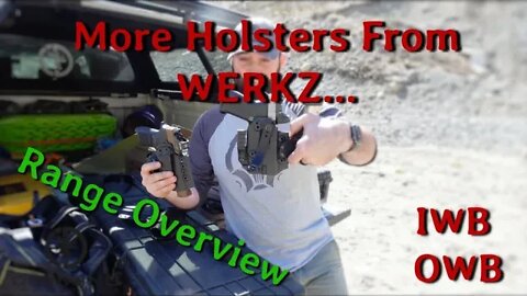 WERKZ Holsters, Range Overview