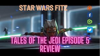 Tales of the Jedi Episode 5 Review