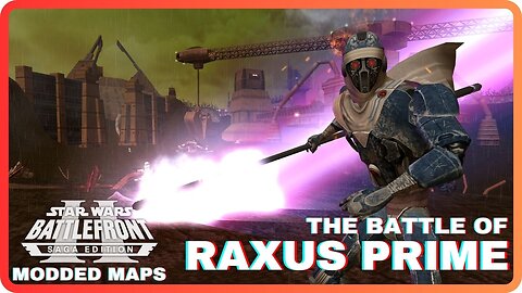 Star Wars Battlefront 2 Saga Edition | Battle of RAXUS PRIME