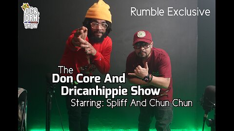 #TheNewDCDRHShow Rumble Exclusive 5 | It's A Complete TakeOver