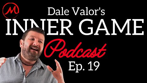 Dale Valor's Inner Game Podcast ep. 19 w/ Dr. Robert Glover (author of No More Mr. Nice Guy)