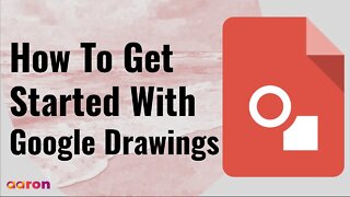 How To Get Started with Google Drawings