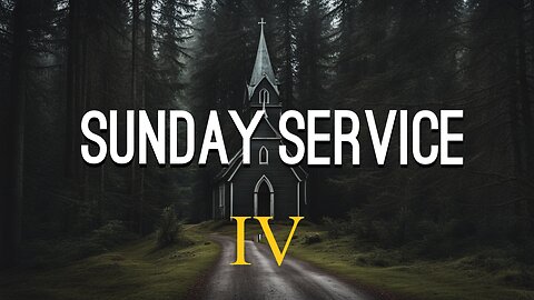 Sunday Service 4: Kingdom