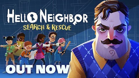 Hello Neighbor: Search and Rescue - Official Launch Trailer | Meta Quest 2 + Pro
