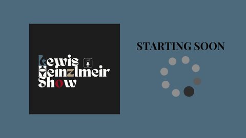 The Lewis Heinzlmeir Show Ep:04