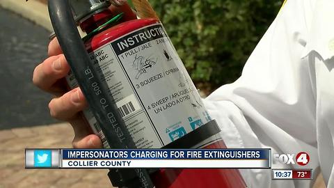 Impersonators charging for fire extinguishers