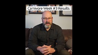 Week #3 Carnivore Diet Results